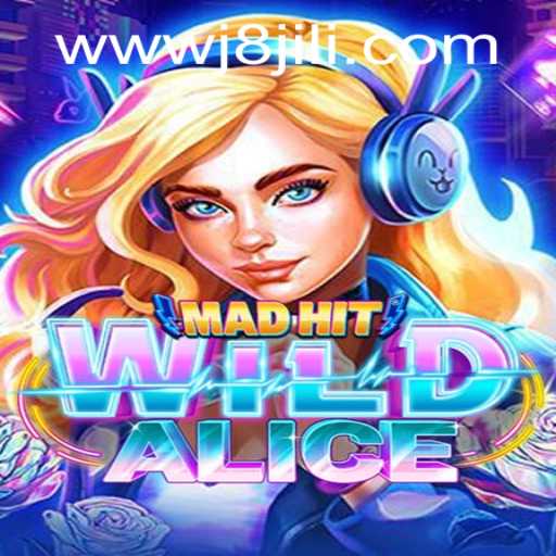 MadHitWildAlice: A Captivating Adventure in Gaming